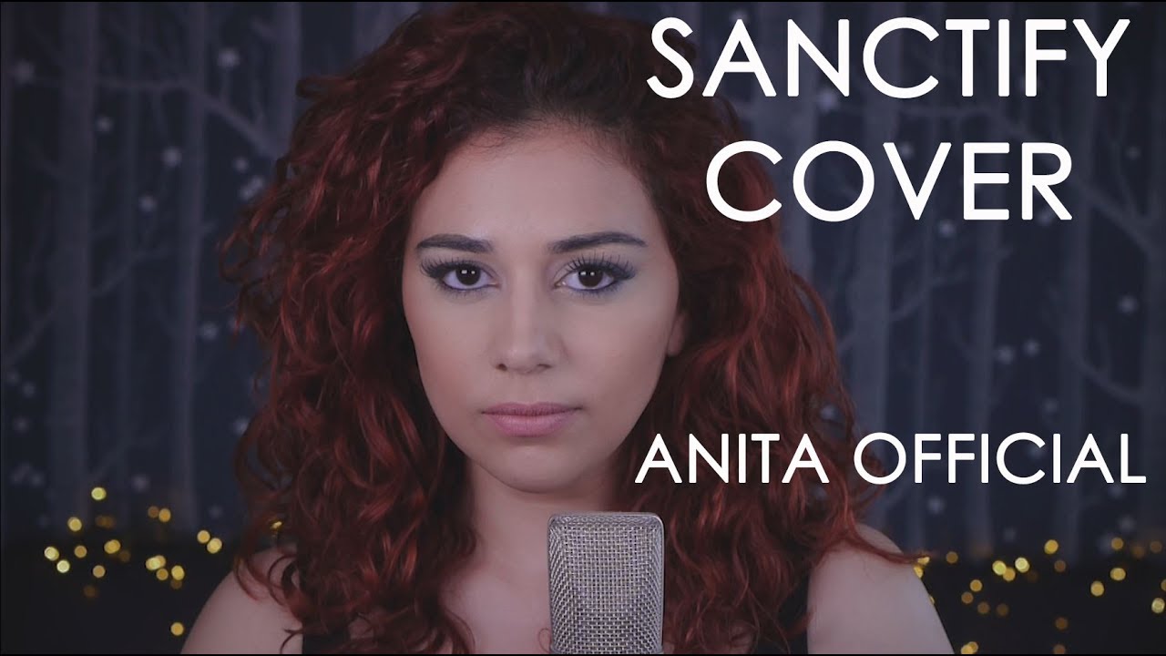 Years & Years - Sanctify (Anita Official Cover)