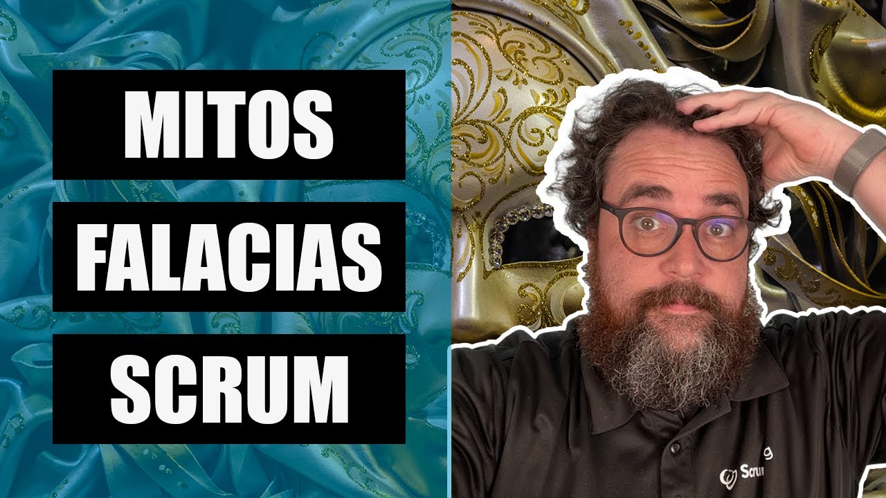 TOP 10 MITOS y FALACIAS de SCRUM