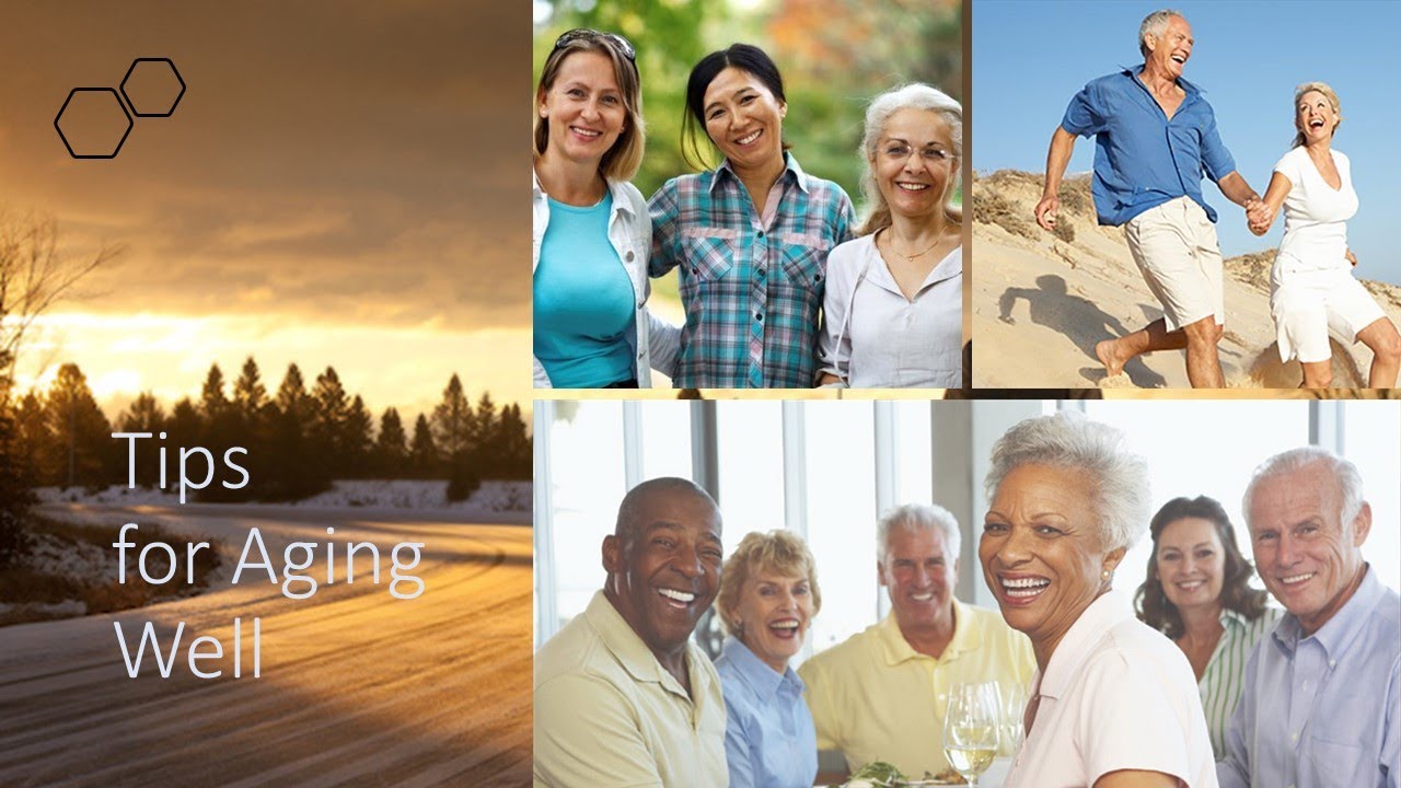 Tips for Aging Well