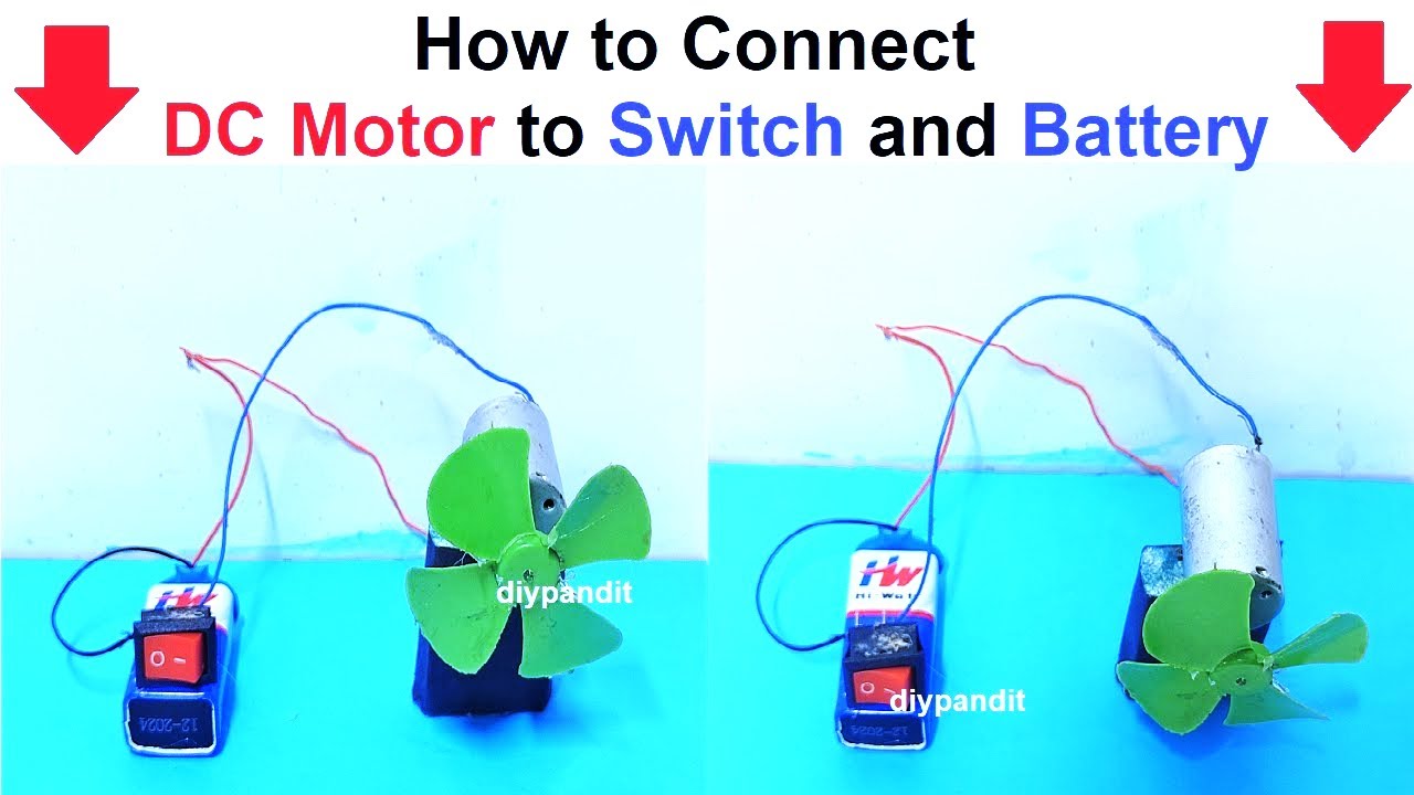 how to connect dc motor to switch and battery for science project exhibition - diy | DIY pandit