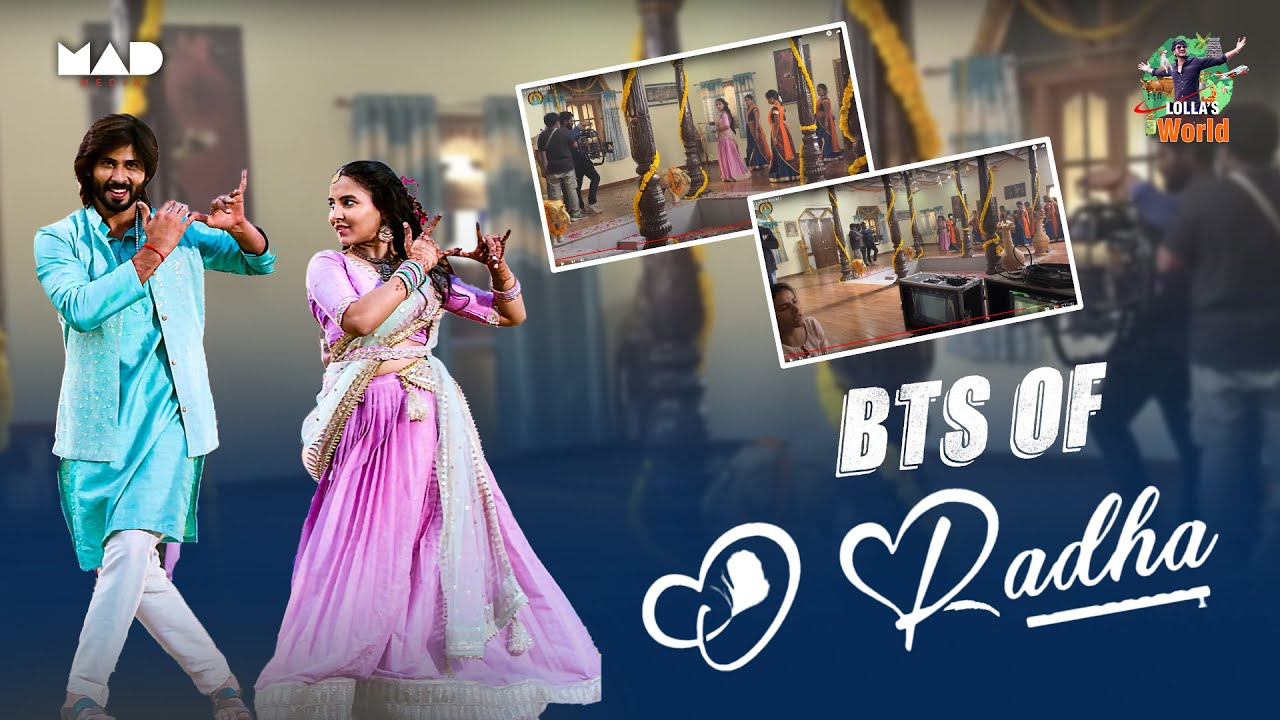 O Radha Song BTS | Amardeep Chowdary | Lolla Naresh | Karishma Jangid | Divya Maalika | MAD Media