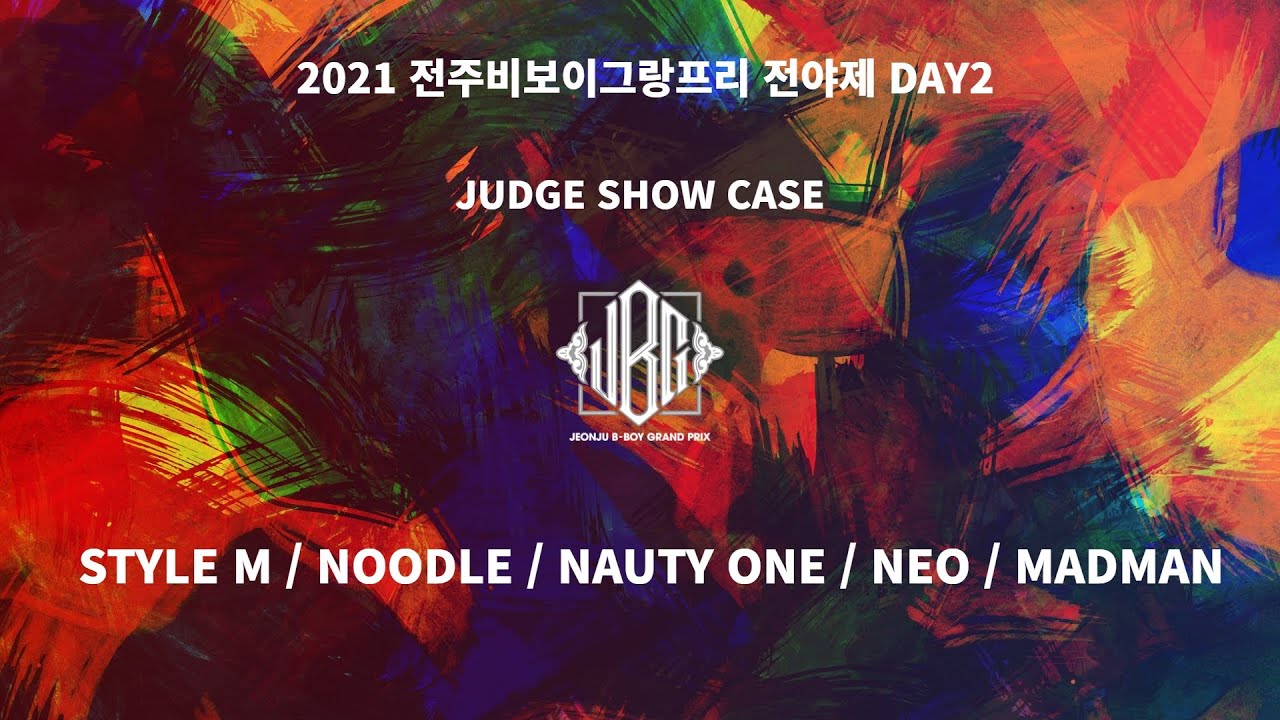 2021 전주비보이그랑프리 전야제 DAY2_ JUDGE SHOW CASE