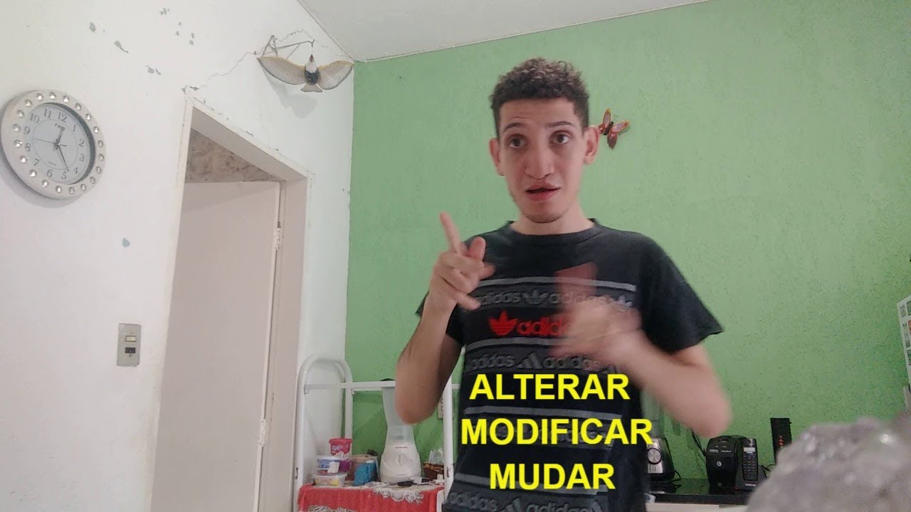 MODIFICAR / ALTERAR / MUDAR em libras