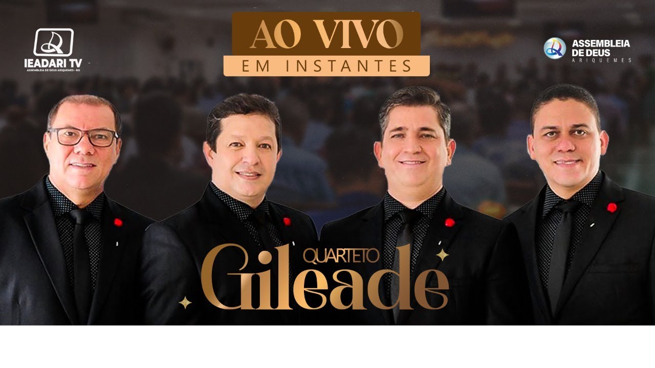 QUARTETO GILEADE AO VIVO - CULTO DA FAMÍLIA | IEADARI TV