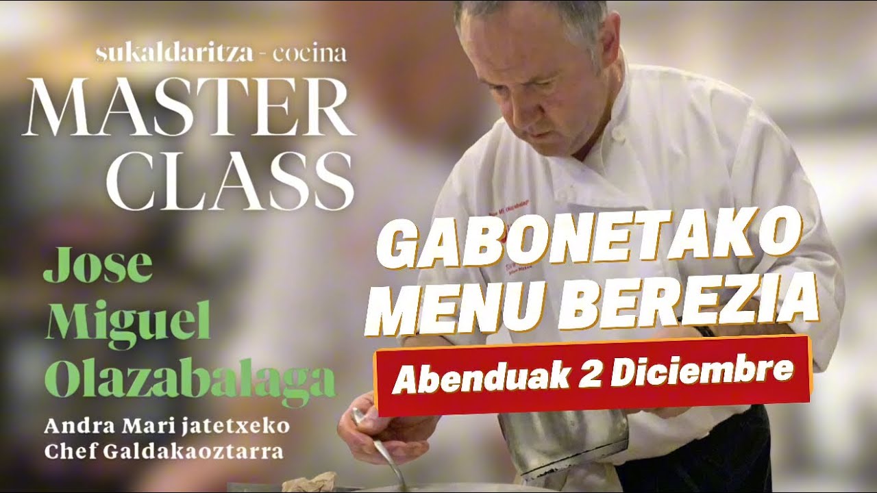 Gabonetako Menu berezia - Menu Especial Navidad - Sukaldaritza Masterclass cocina -#Galdakao