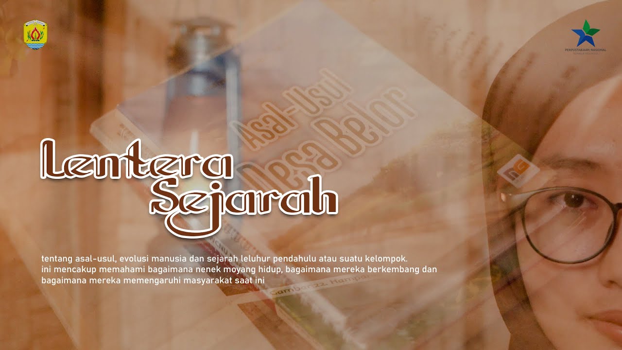 JUARA 1  LOMBA VIDEO KONTEN LITERASI KABUPATEN GROBOGAN - “LENTERA SEJARAH”