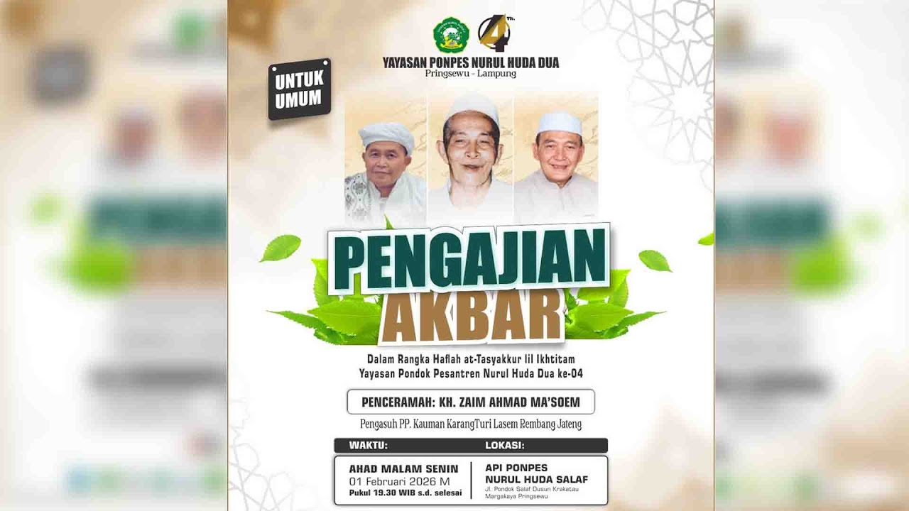 PENGAJIAN AKBAR DALAM RANGKA HAFLAH AT-TASYAKUR LIL IKHTITAM PON PES NURUL HUDA DUA KE - 4