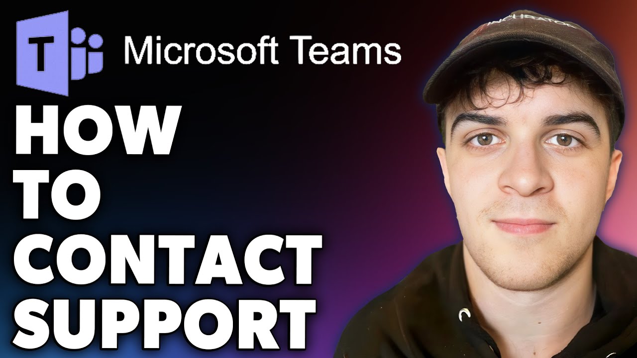 How to Contact Microsoft Teams Support (Full 2024 Guide)