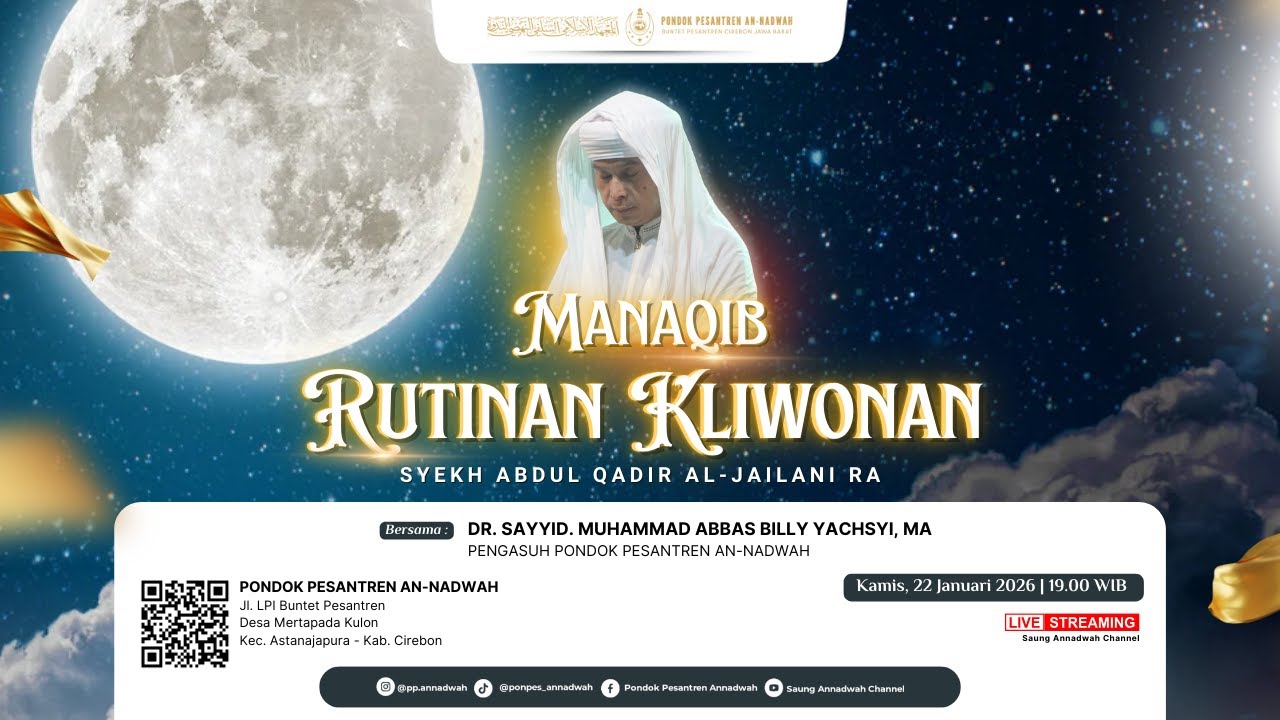 RUTINAN MANAQIB KLIWON SYEKH ABDUL QODIR AL-JAILANI RA