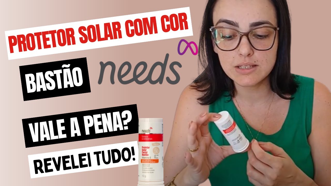 Protetor solar em bastão com cor da NEEDS vale a pena? Serve mesmo como base?