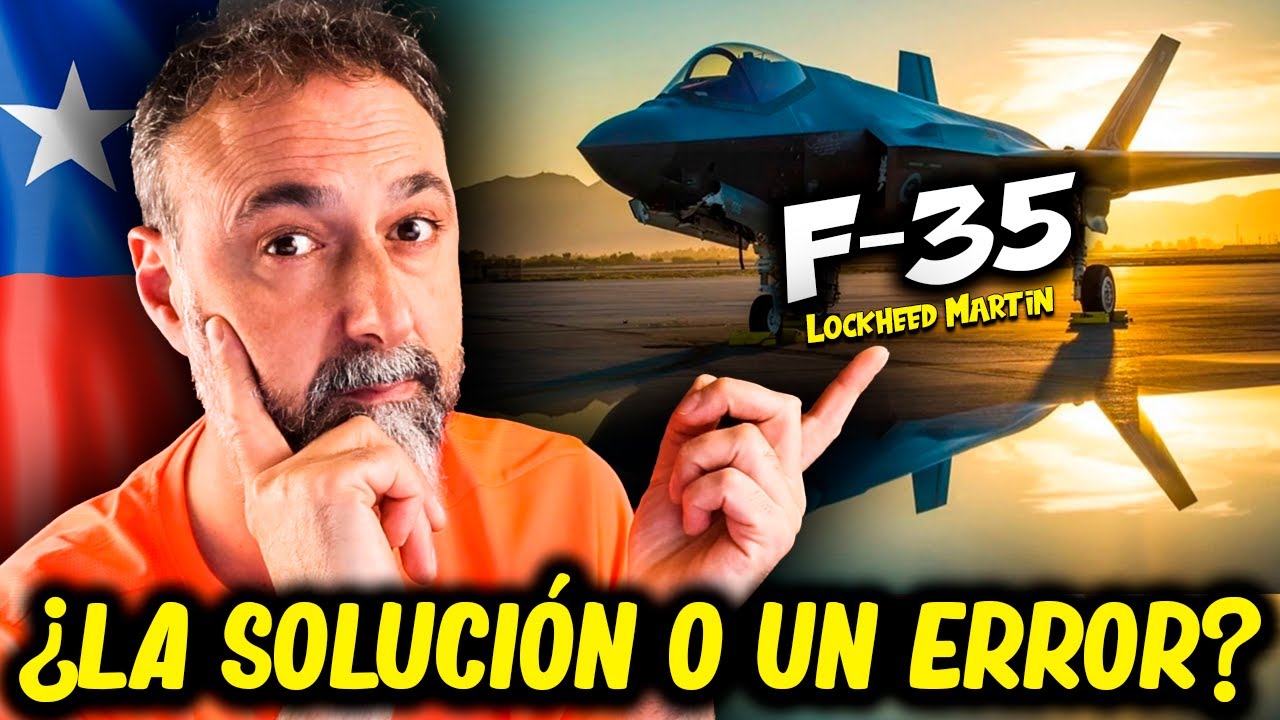 👉 &iquest;QU&Eacute; Pasar&iacute;a si CHILE COMPRA el F-35?