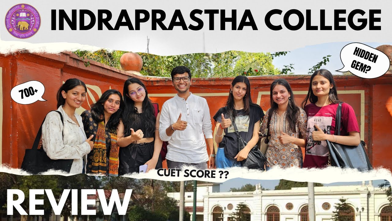 Indraprastha College for Women - Honest Review 🙌 | IPCW | CUET 💯 | Delhi University