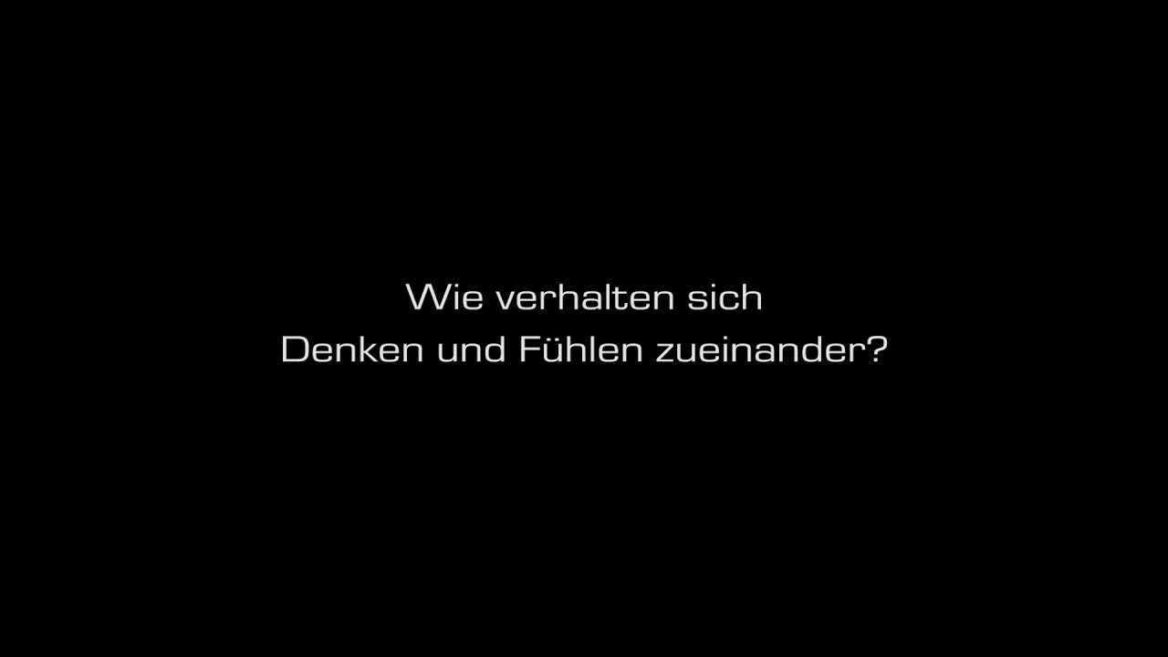 Julius Kuhl: Wie verhalten sich Denken und Fühlen zueinander?