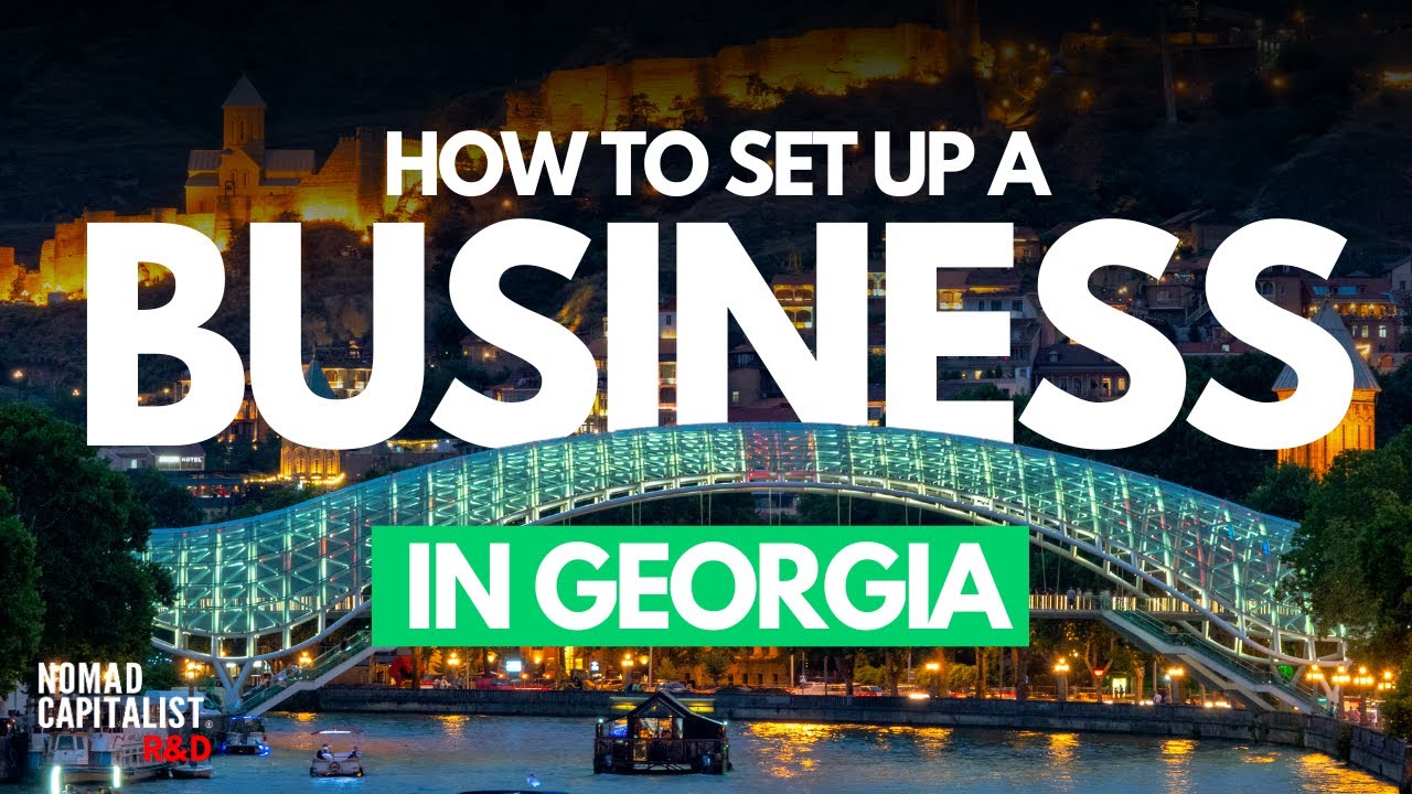 How to Set Up a Business in Georgia