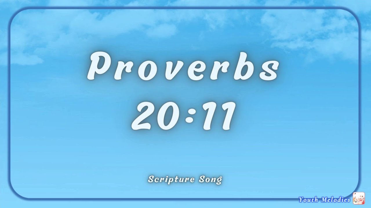 Proverbs 20:11