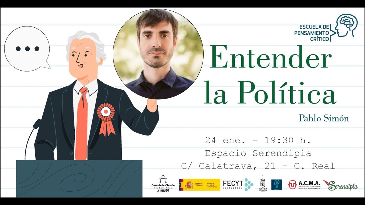 Escuela de Pensamiento Crítico: Entender la Política con Pablo Simón