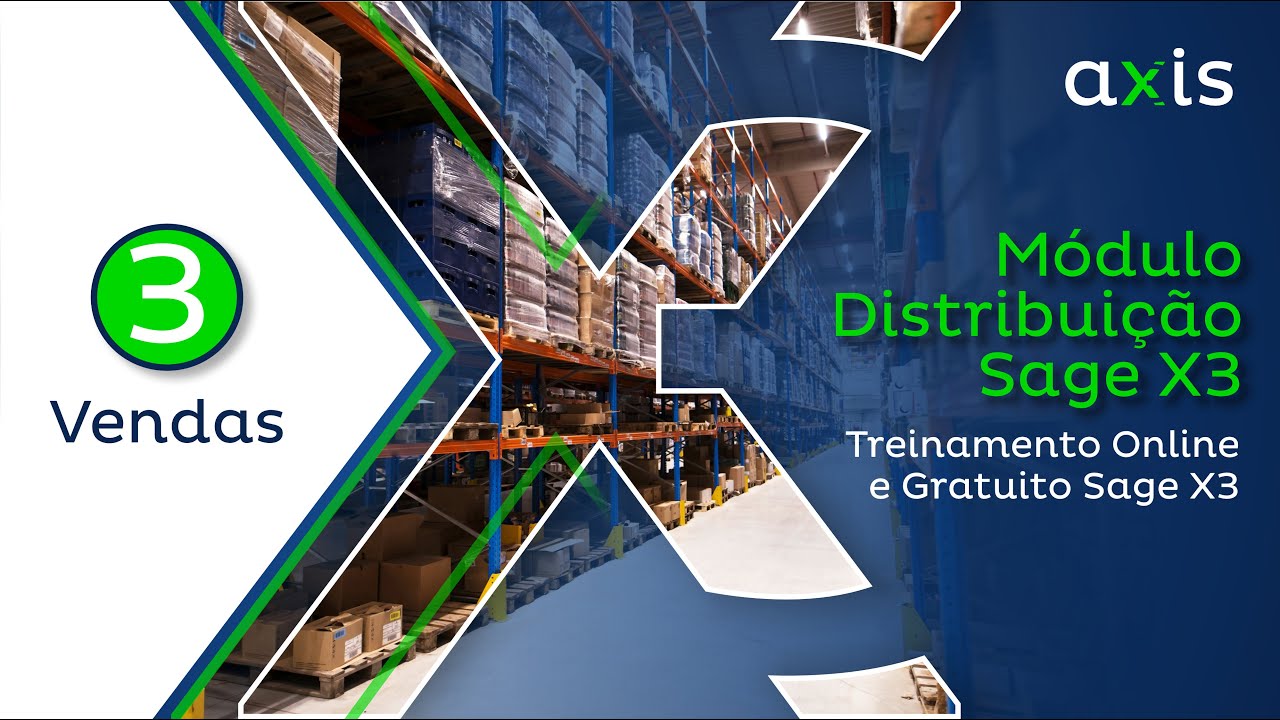 Treinamento Módulo de Distribuição Sage X3 | Aula 3 | Vendas
