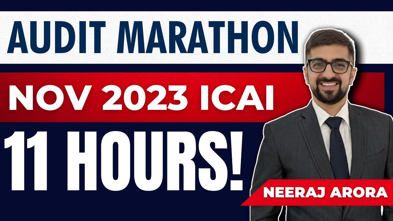 Audit Marathon | CA Inter Nov 2023 | Audit Revision | Neeraj Arora