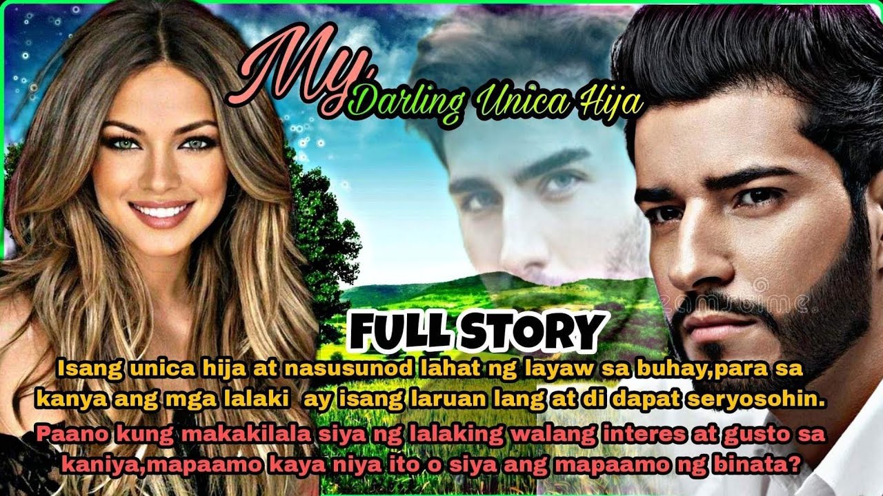 Full Episode.My Darling Unica Hija|Pts.Story