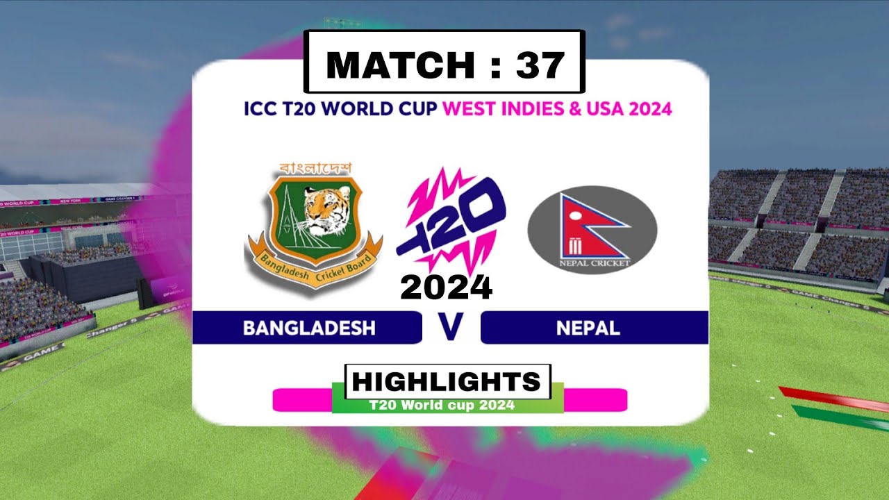 BAN vs NEP | Match 37 | Group D | Full Game play  Highlights 2024