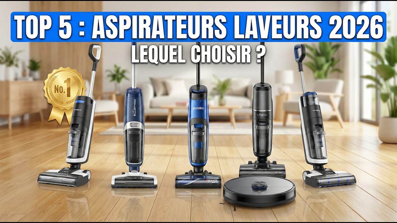 Quel Aspirateur Laveur Acheter ? Guide d'Achat Complet
