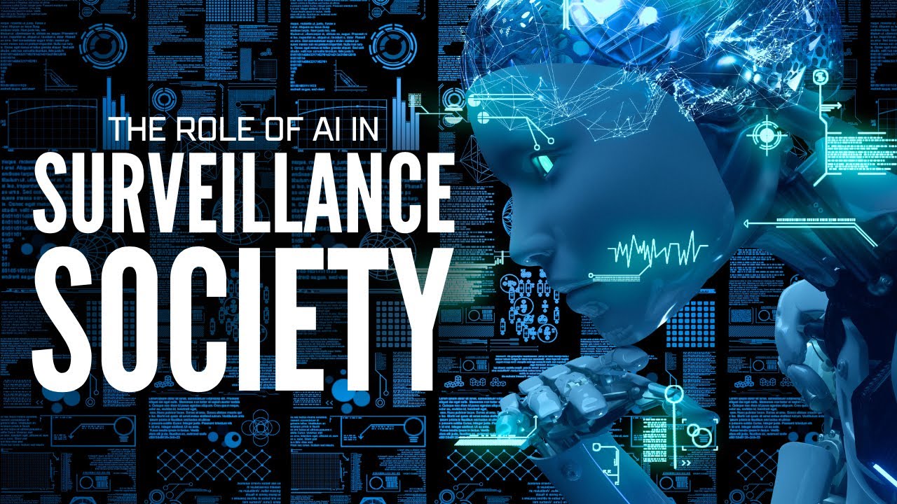 Surveillance Society: The Role of AI in Mass Surveillance
