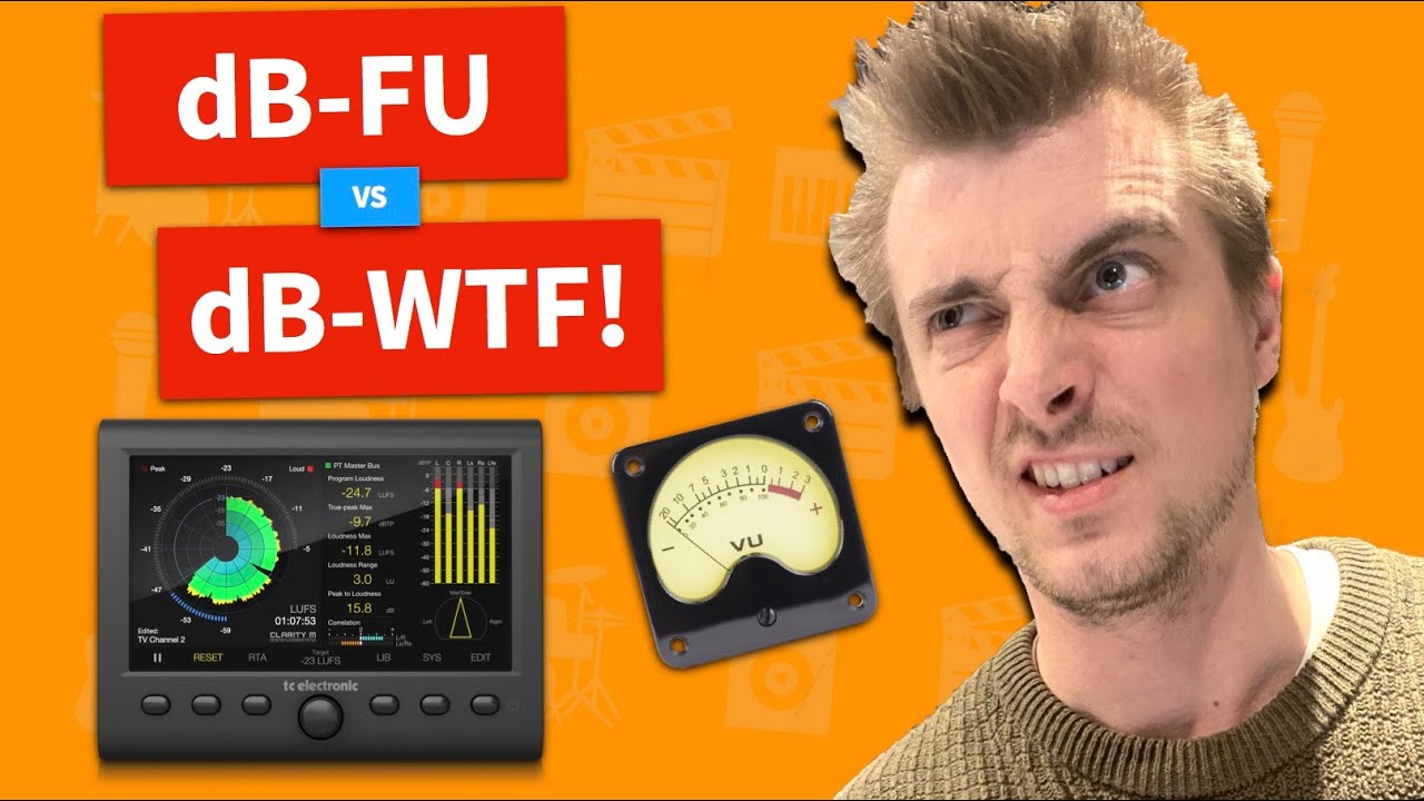 Decibel Scales And Loudness Units And Why You NEED To Know Them