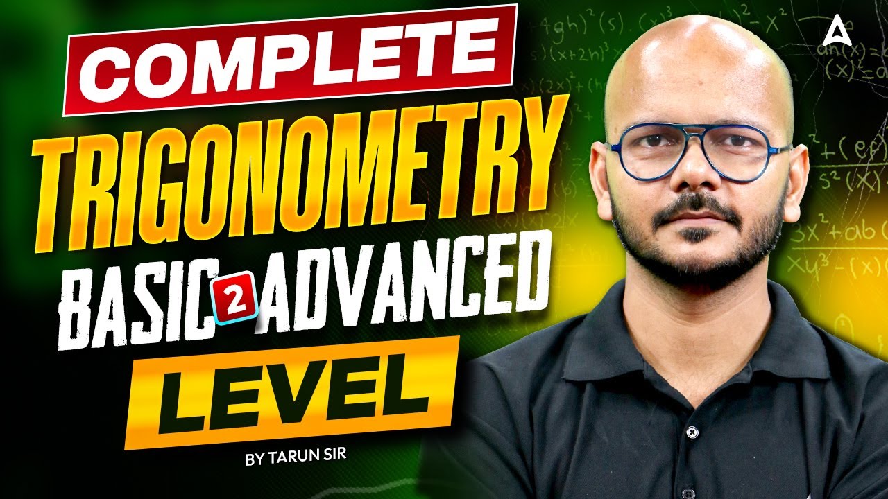 Complete Trigonometry in One Shot | Trigonometry for SSC CGL 2026 | SSC CGL Maths Classes Tarun Sir