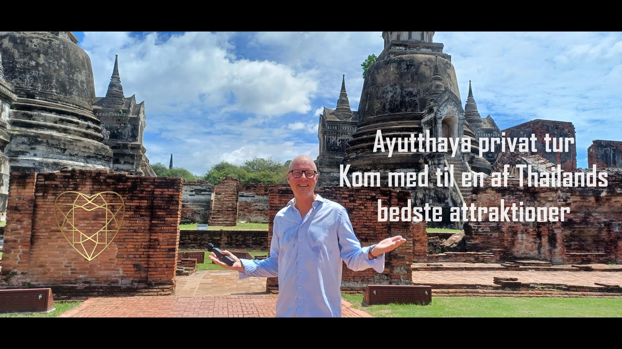 Ayutthaya privat tur - Kom med til en af Thailands bedste attraktioner