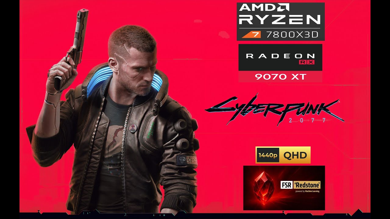 Cyberpunk 2077 - RX 9070 XT - Ryzen 7 7800X3D - 1440P Path Tracing - FSR 4 Redstone