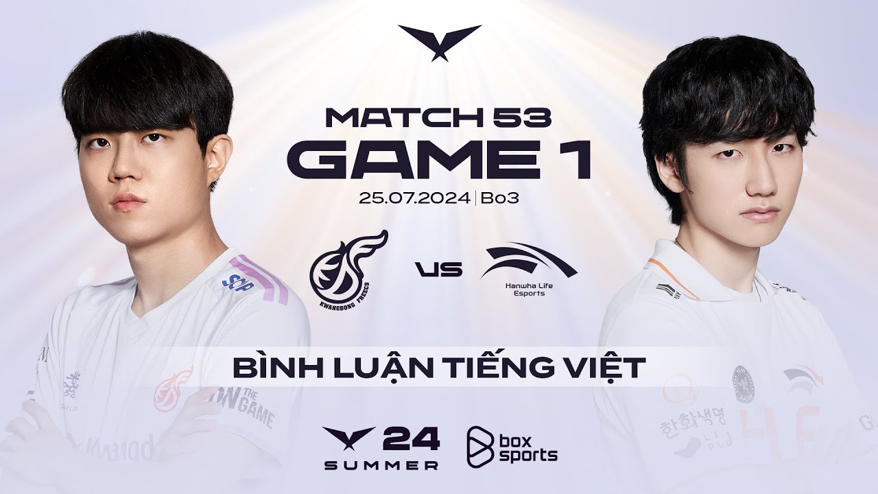 [25.07.2024] KDF vs HLE | Game 1 | Bình Luận Tiếng Việt | LCK Mùa Hè 2024
