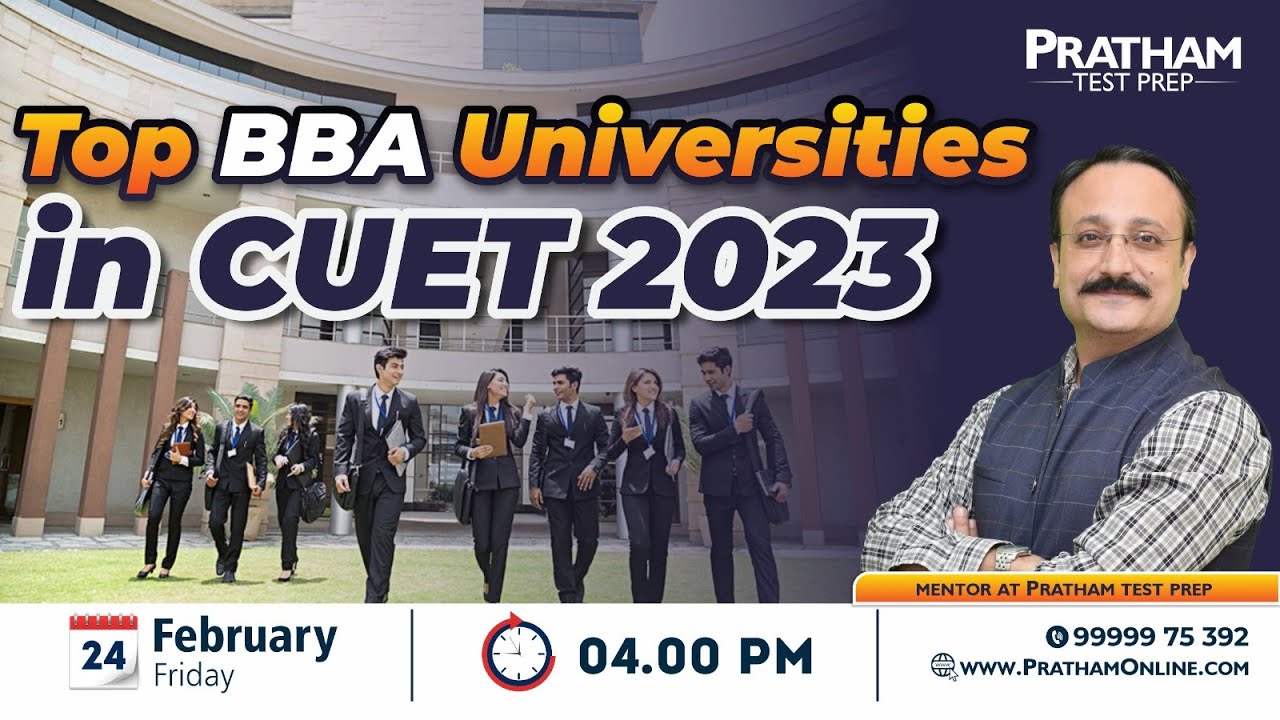 Top Universities for BBA in CUET 2023 | PRATHAM Test Prep