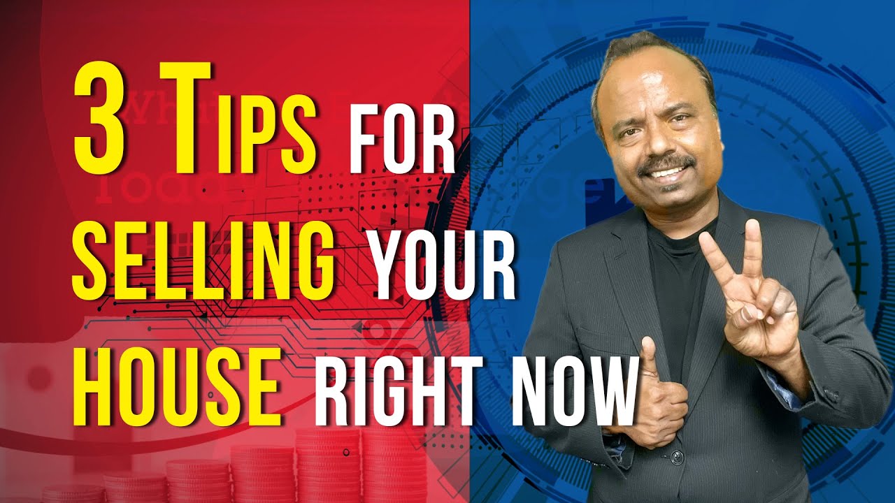 3 Tips for Selling Your House Right Now #sellhome
