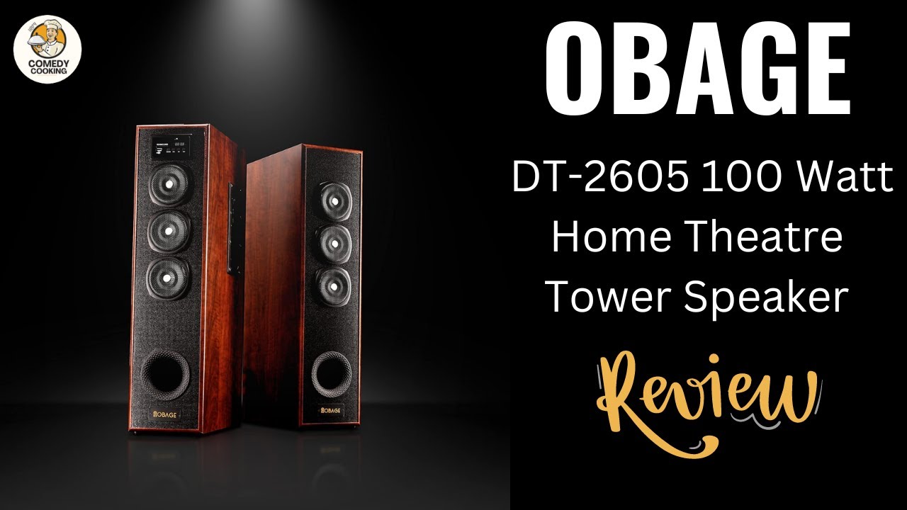 OBAGE DT 2605 100 Watt Home Theatre Tower Speaker | Full Specification | Review