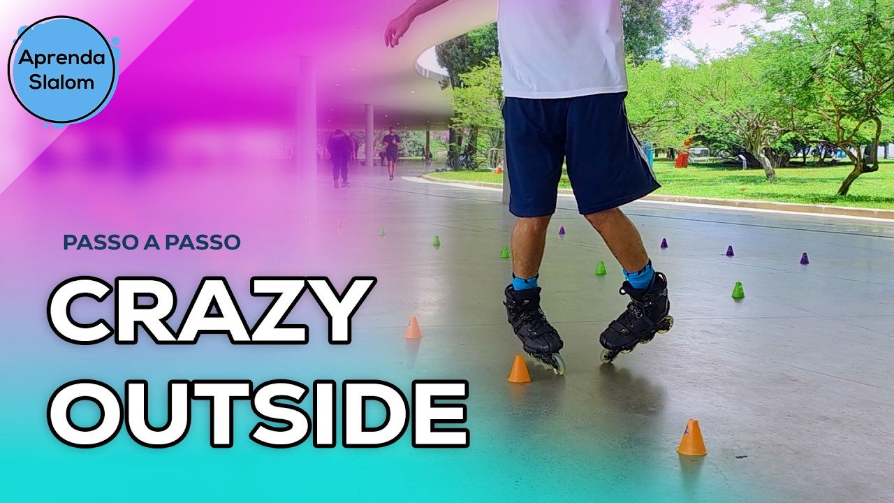 APRENDA A MANOBRA CRAZY OUTSIDE - PATINS SLALOM