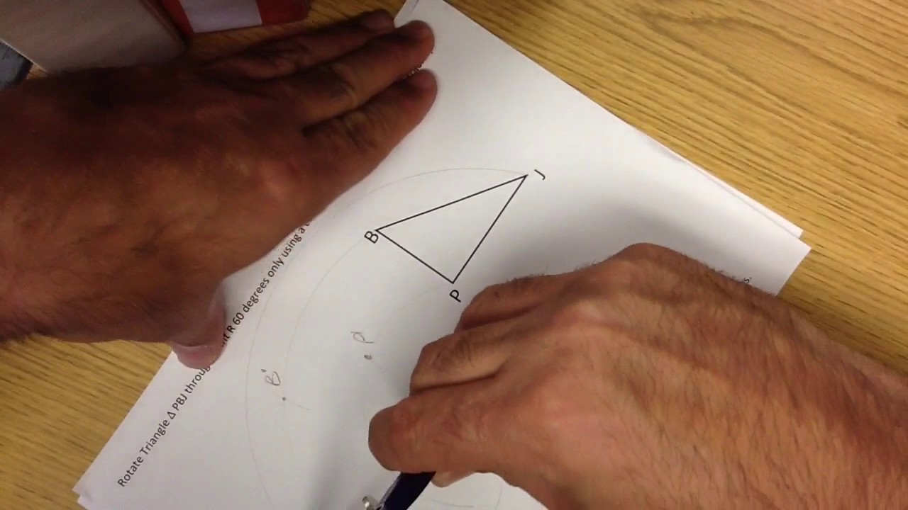 4) Rotating a triangle Multiples of 60 degrees NO PROTRACTOR