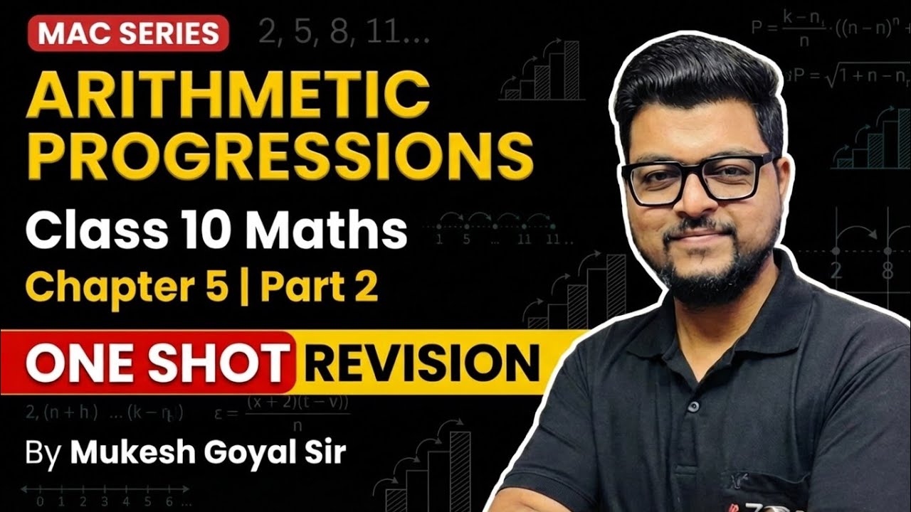 Class 10 Maths Chapter 5 Part 2 | Arithmetic progression | MAC Series | Mukesh Goyal Sir
