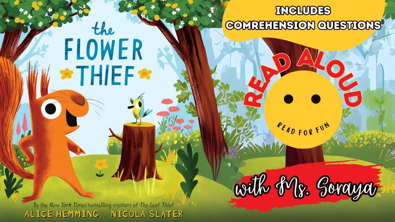 Read Aloud Books for Kids | Spring Read Aloud - The Flower Thief with Comprehension Questions