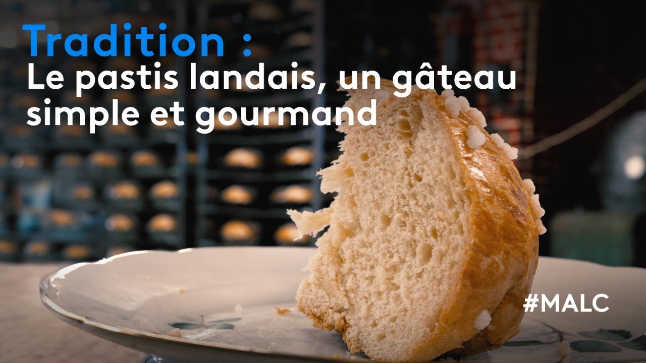 Tradition : le pastis landais, un gâteau simple et gourmand