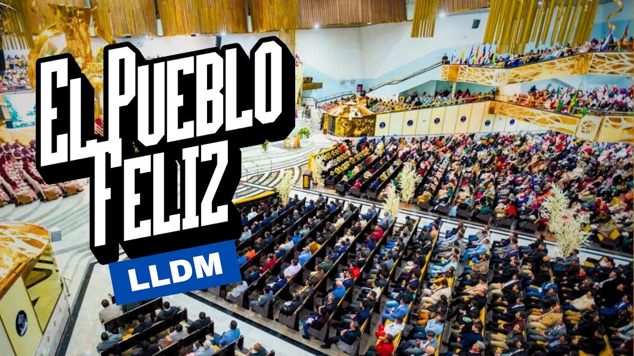 ¡El Pueblo Feliz! (Letra) - LLDM | Canto de Victoria y Gran Gozo
