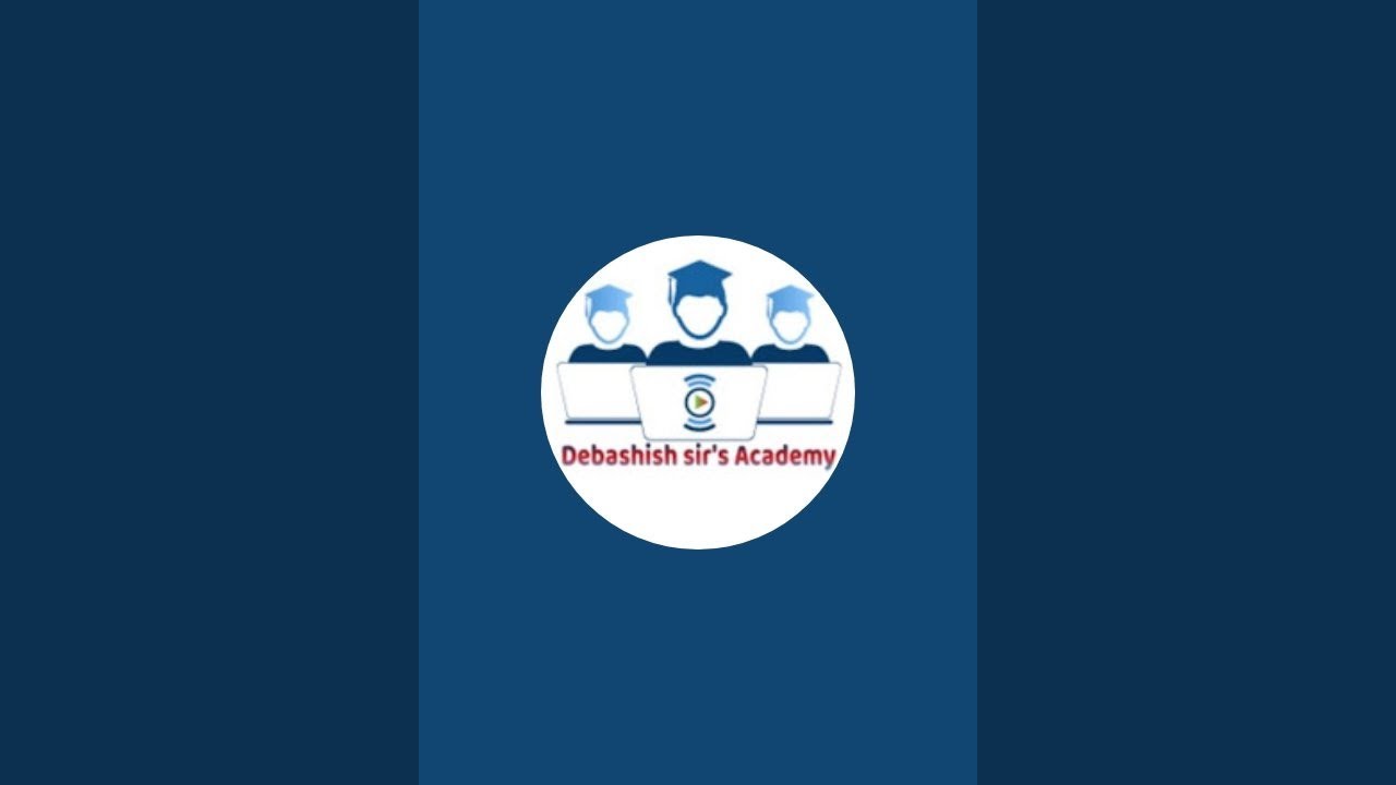 Debashish Sir's Academy is live