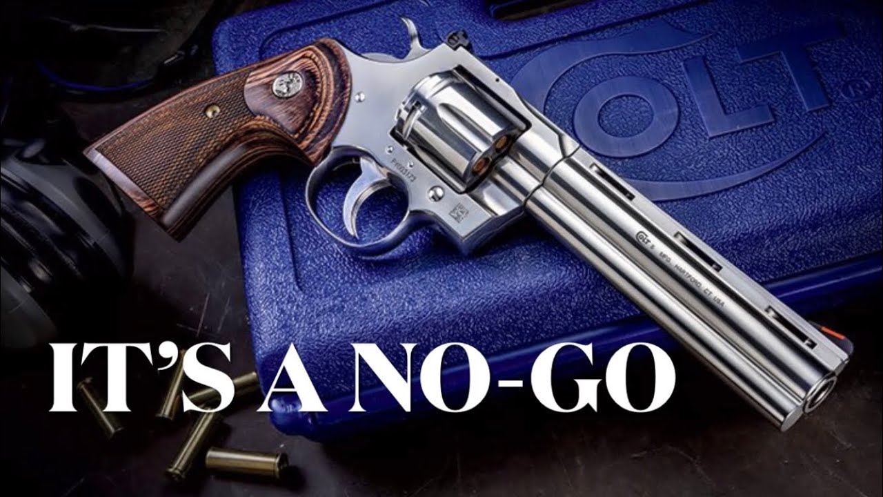 NEW Colt Python: WHY IT&rsquo;S A &ldquo;NO-GO&rdquo;