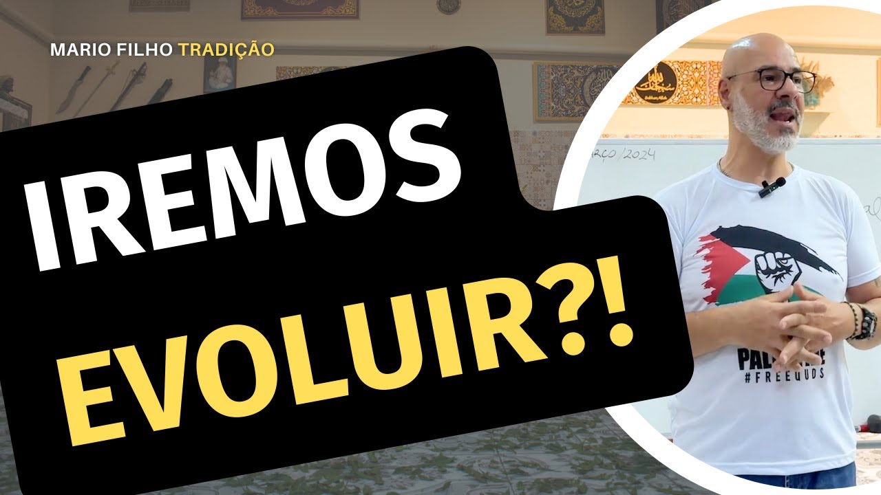 O QUE É EVOLUÇÃO ESPIRITUAL? NÓS IREMOS EVOLUIR?