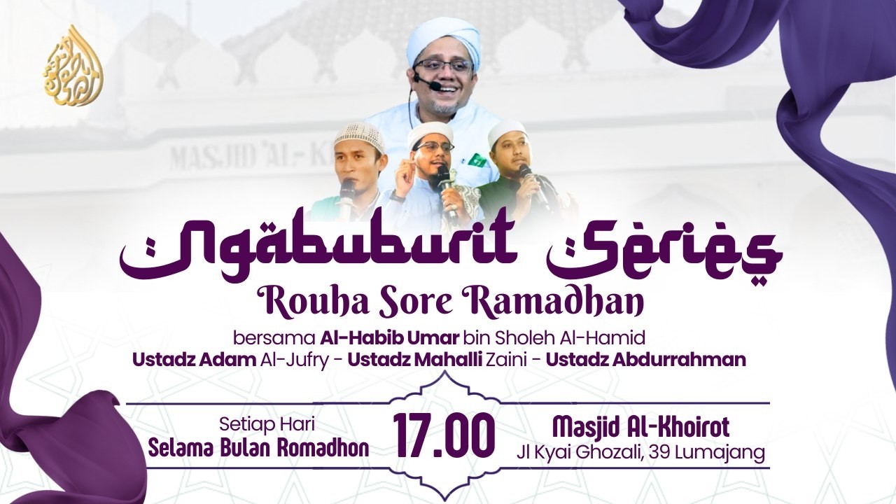 🔴 LIVE NGABUBURIT SERIES #12 • Habib Umar bin Sholeh Al-Hamid