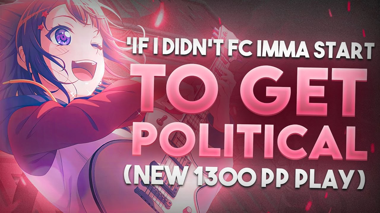 EXTREMELY INSANE NEW 1300PP PLAY (POLITICAL)