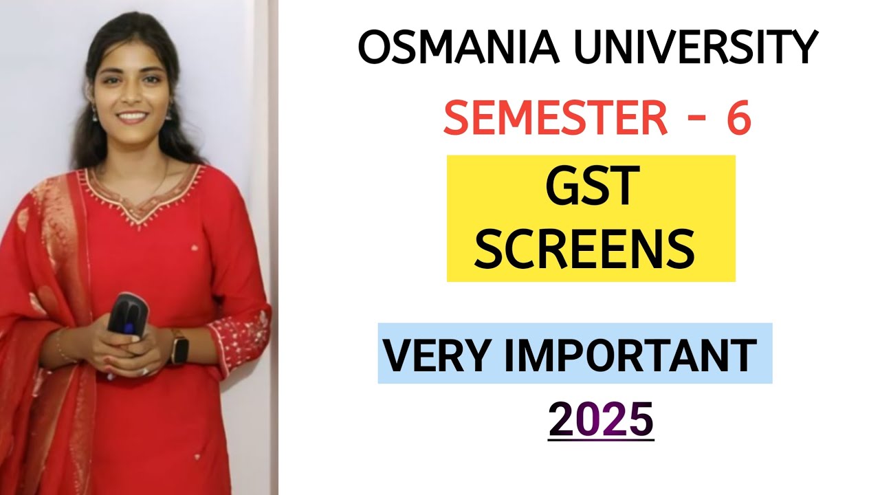 GST || IMPORTANT SCREENS TO DRAW || SEMESTER - 6 || OSMANIA UNIVERSITY || 💯  || ‎⁨@shivanipallela⁩ 