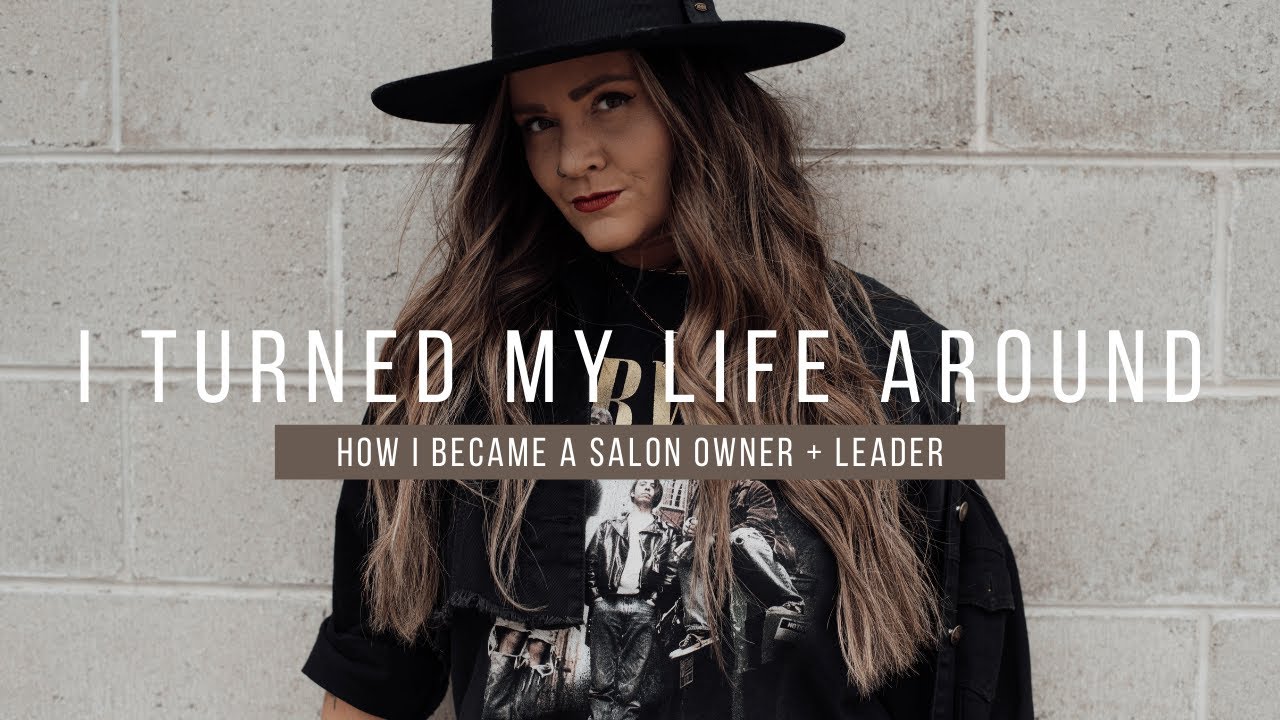 HOW TO BECOME A SUCCESSFUL SALON OWNER | SIX-FIGURE STYLIST