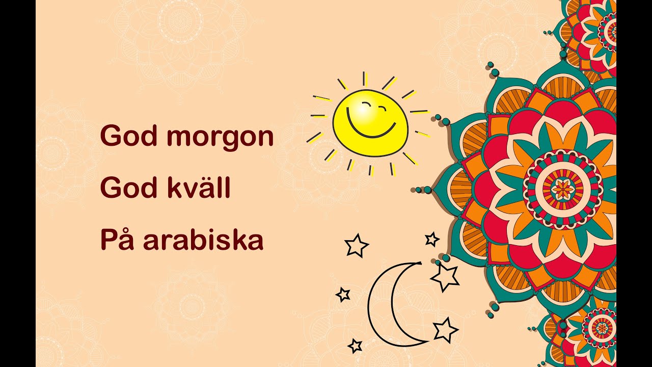 God morgon och god kväll på arabiska