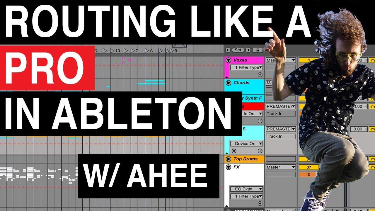 ПРОФЕССИОНАЛЬНАЯ МАРШРУТИЗАЦИЯ В ABLETON (с AHEE)