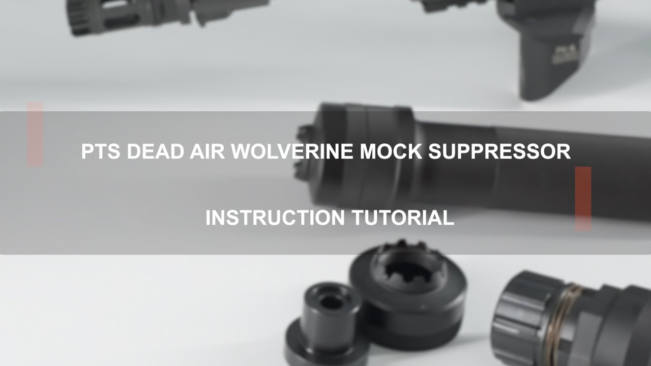 How to Install the PTS DeadAir Wolverine AK Mock Suppressor &ndash; Quick & Easy! 🔧 | PTS Syndicate